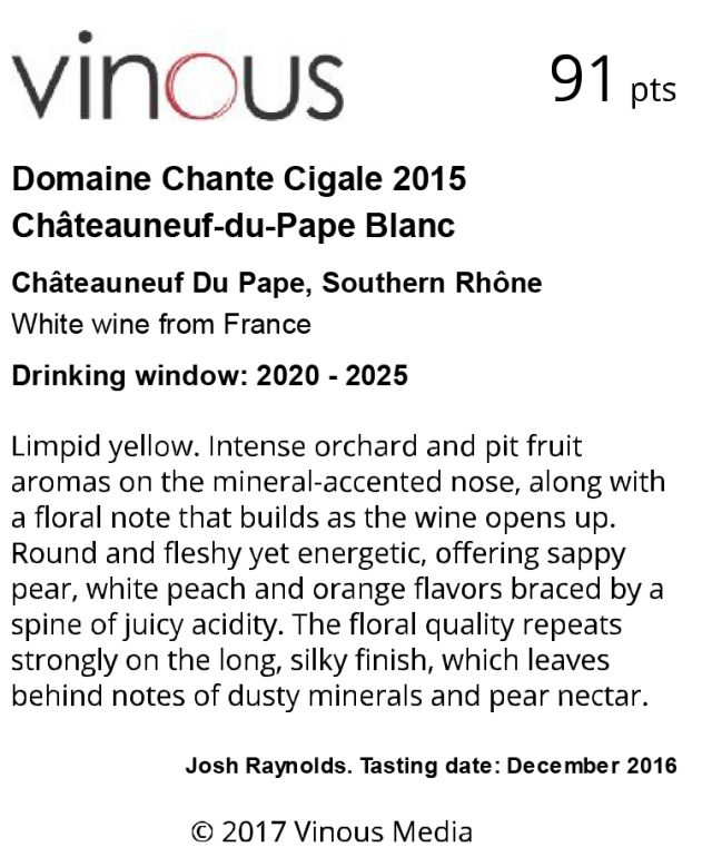 CHANTE CIGALE BLANC 2015 - 91 VINOUS - JUNE 2017